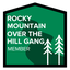 Rocky Mountain Over The Hill Gang badge issued to Roger J. Wendell
